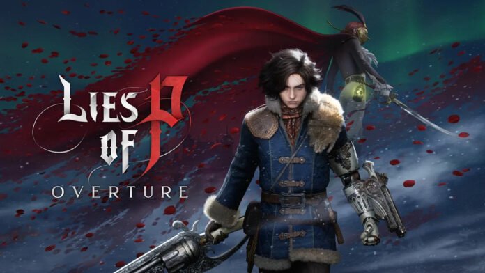 Lies of P: Overture – הרחבה חדשה שולחת אותנו לעבר