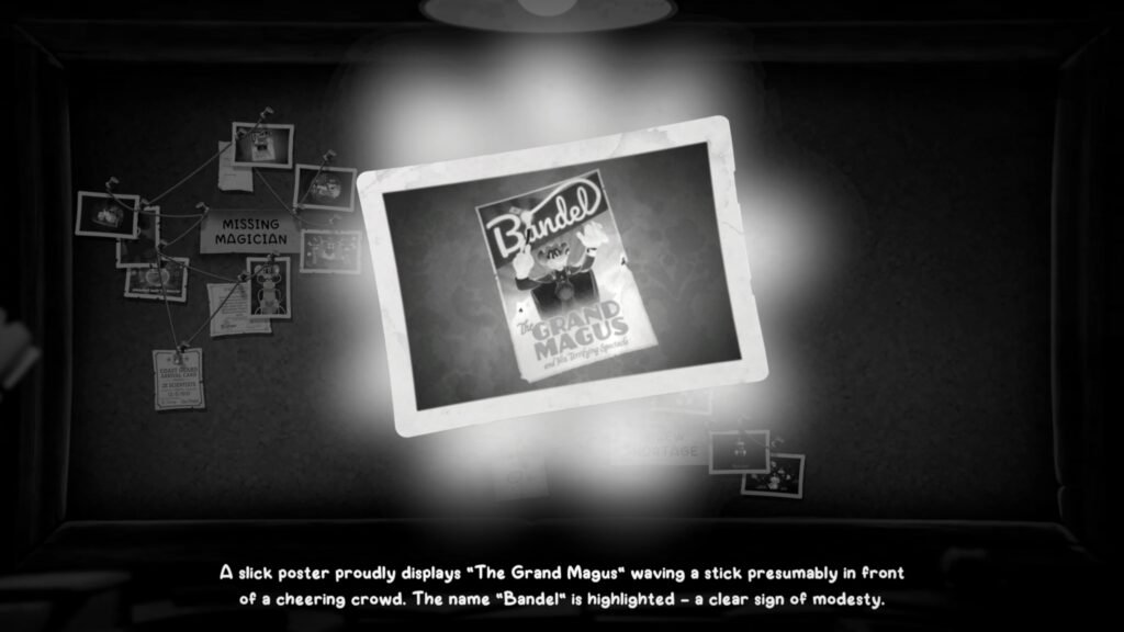Black-and-white scene showing a tilted poster that says 'The Grand Magus' with surrounding photos pinned to a corkboard, suggesting a backstage display. MOUSE PI For Hire - Screenshot 5